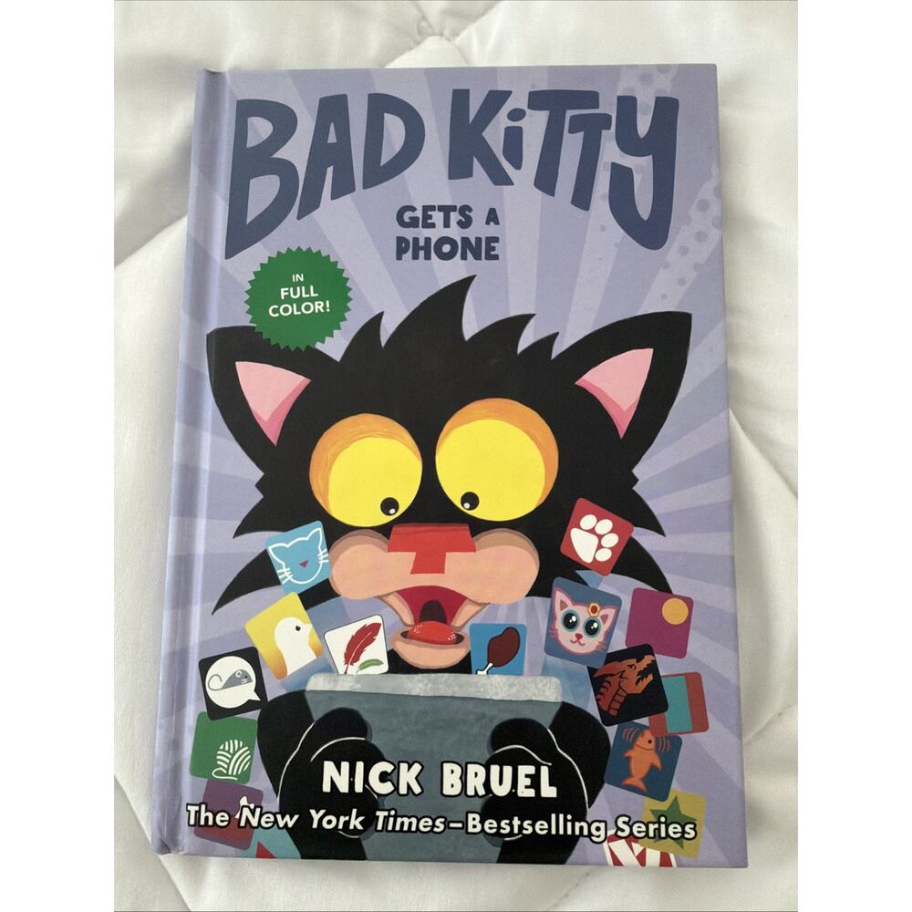 Bad Kitty Gets a Phone (Graphic Novel) by Nick Bruel Hardcover